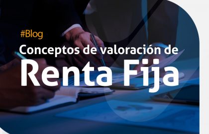 Conceptos de Valoración de Renta Fija